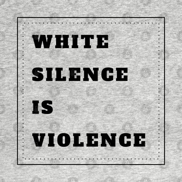 White Silence Is Violence by CF.LAB.DESIGN